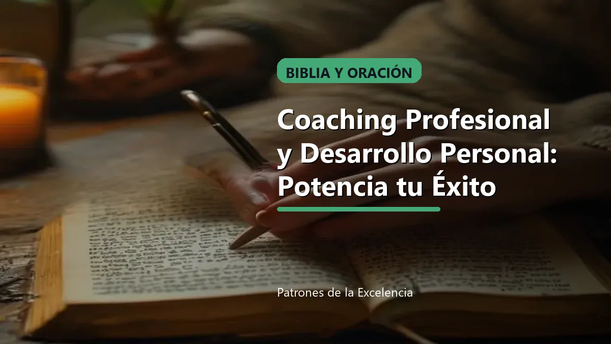 Coaching Profesional y Desarrollo Personal: Potencia tu Éxito: portada única sobre Biblia y oración