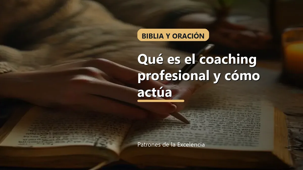 Qué es el coaching profesional y cómo actúa: portada única sobre Biblia y oración