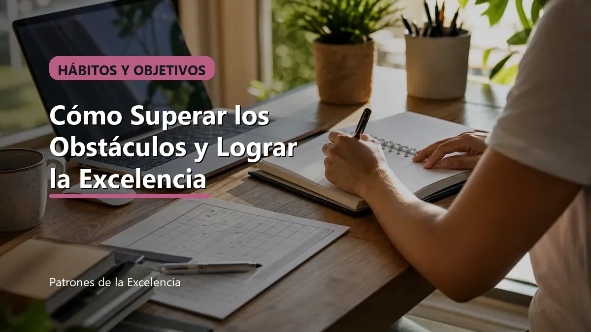 Cómo Superar los Obstáculos y Lograr la Excelencia: portada unica y optimizada para SEO