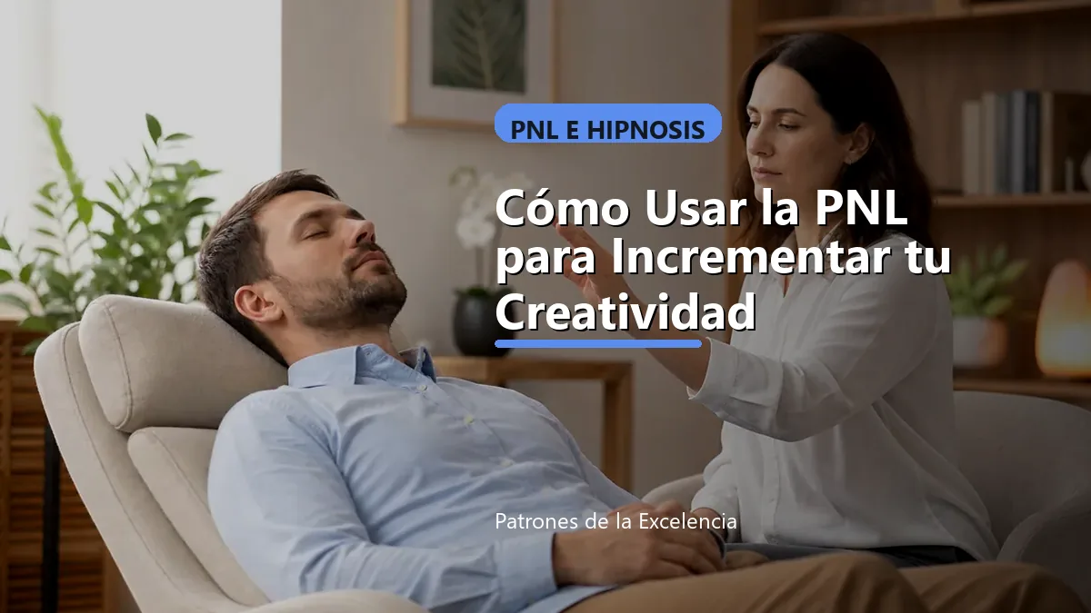Cómo Usar la PNL para Incrementar tu Creatividad: portada unica y optimizada para SEO