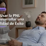 Cómo Usar la PNL para Desarrollar una Mentalidad de Éxito Cómo Usar la PNL para Desarrollar una Mentalidad de Éxito: portada unica y optimizada para SEO