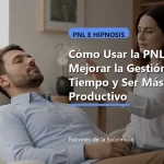 Cómo Usar la PNL para Mejorar la Gestión del Tiempo y Ser Más Productivo: portada unica y optimizada para SEO