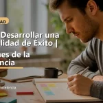 Cómo Desarrollar una Mentalidad de Éxito | Patrones de la Excelencia: portada unica y optimizada para SEO